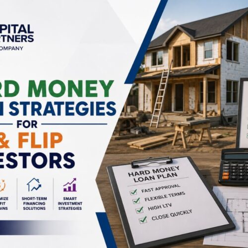 Hard Money Loan Strategies for Fix-Flip Investors